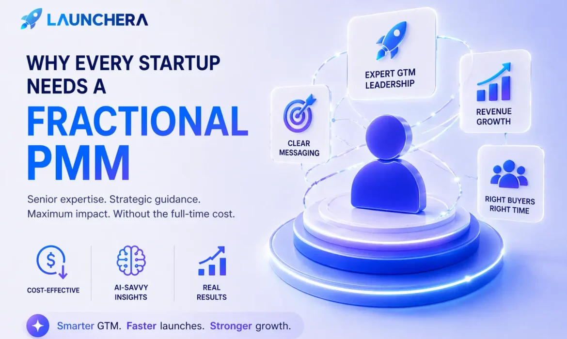 Why Every Startup Needs a Fractional PMM